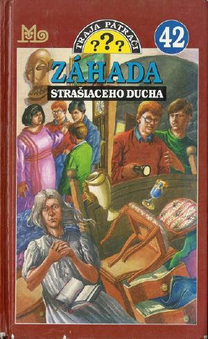 [Die drei Fragezeichen 73] • Traja pátrači 42 · Záhada strašiaceho ducha